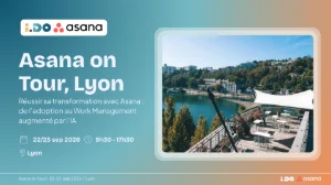 Réussir sa transformation avec Asana : de l’adoption au Work Management augmenté par l’IA